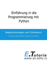 EinfüHrung In Die Programmierung Mit Python | Begleitunterlagen Zum Onlinekurs