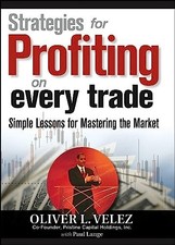 Strategies for Profiting on Every Trade: Simple Lessons for Mastering the Ma...