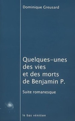 Einige der Leben und Toten von Benjamin P|Greusard Dominique|Sehr