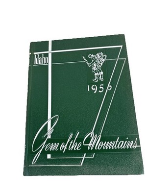 1956  Gem of the Mountains- University of Idaho Yearbook