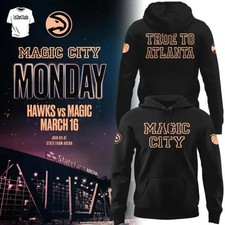 Hawks Magic City True To Atlanta 2026 Edition Hoodie