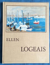 Peinture - Livre sur ELLEN LOGEAIS (Éditions Marigny 1972)