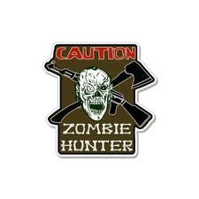 Caution Zombie Hunter Warning Car Bumper Sticker Decal 4 X 4