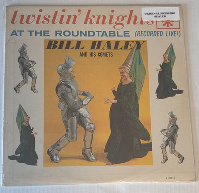 Bill Haley & His Comets - Twistin' Knights At The Roundtable - R 25174 - SEALED