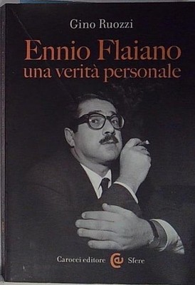 Räder ENNIO FLAIANO, EINE PERSÖNLICHE WAHRHEIT Carocci 2012