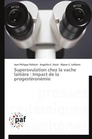 Jean-Philippe Pelletier (U. A.) | Superovulation Chez La Vache LaitièRe :...