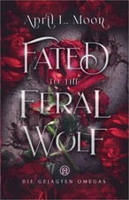 Fated to the Feral Wolf Paperback or Softback 