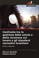 Confronto Tra La Gestione Della Salute E Della Sicurezza Sul Lavoro E Gli...