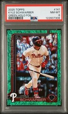 2025 TOPPS GREEN HOLO FOIL #141 KYLE SCHWARBER 78/99 PSA 8