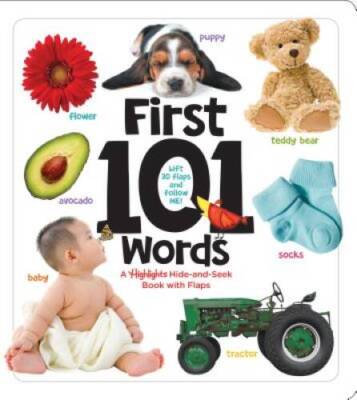 First 101 Words: A Highlights Hide-and-Seek Book with Flaps - ACCEPTABLE