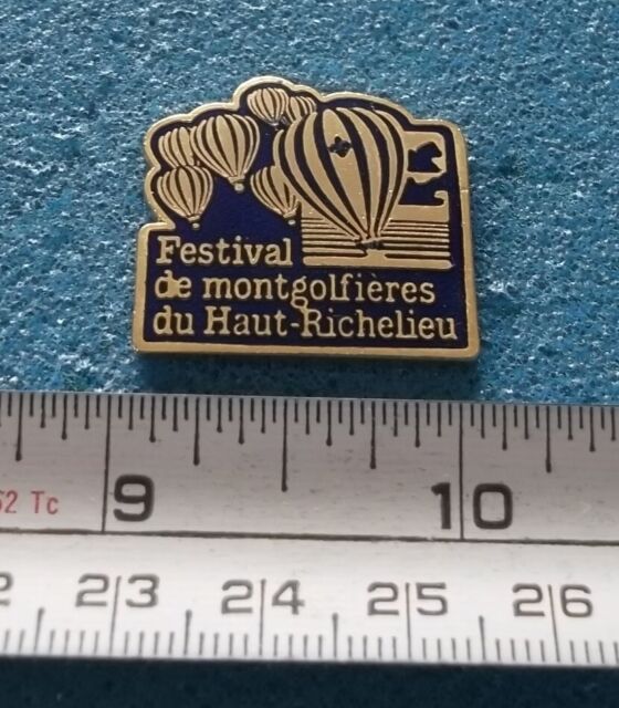 FESTIVAL DE MONTGOLFIÈRES DU HAUT-RICHELIEU MONTGOLFIÈRE HOT AIR BALLOON PIN 940 CQ11236 FESTIVAL DE MONTGOLFIÈRES DU HAUT-RICHELIEU MONTGOLFIÈRE HOT AIR BALLOON PIN 940 CQ11236