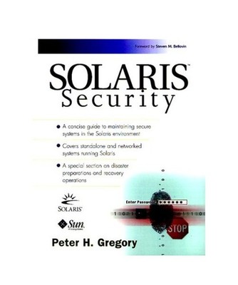 Solaris Security: For System Administrators: For System Administrators, Peter Gr