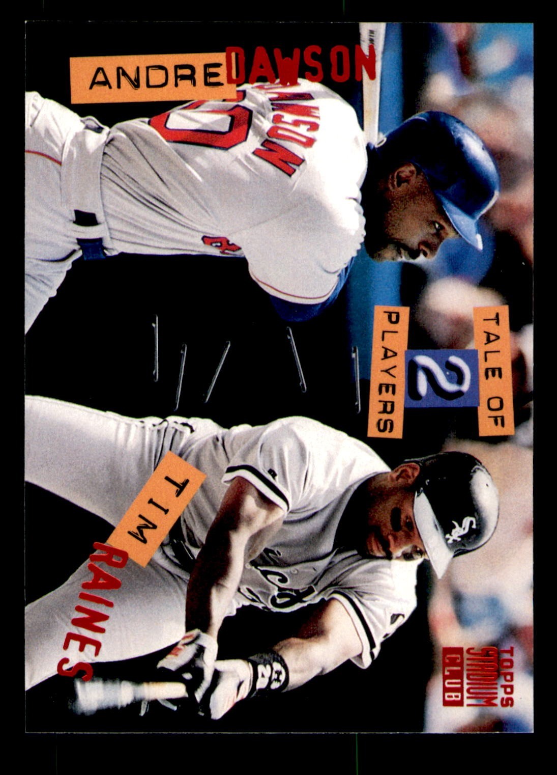 1994 Stadium Club #525 Andre Dawson / Tim Raines TALE