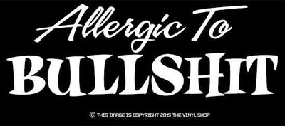 Rap Sticker Funny Aufkleber 'Allergic To Bull$hit' &ndash; Hot Rod Sticker F&uuml;r Auto, Motorrad &amp; Co. Allergic To Bullshit Aufkleber