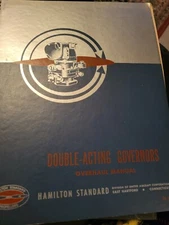 Hamilton Standard Double Acting Governor Overhaul  Aviation Manual
