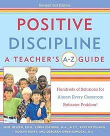 Positive Discipline: A Teachers A-Z Guide: Hundred... | Buch | Zustand sehr gut