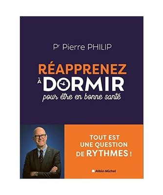 Réapprenez à dormir: Pour être en bonne santé, Philip, Pierre