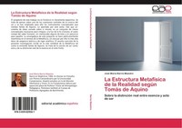 La Estructura MetafíSica De La Realidad SegúN TomáS De Aquino José MaríA Barrio
