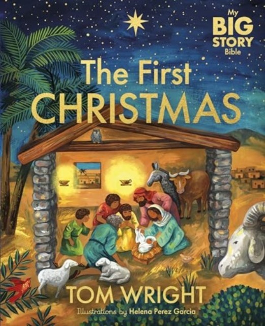 My Big Story Bible: The First Christmas by Tom Wright NEW - Image 2
