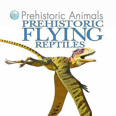 Prehistoric Flying Reptiles by West, David - Picture 1 of 1