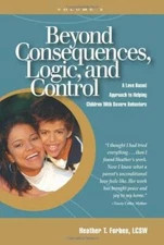 Beyond Consequences, Logic, and Control, Vol. 2 - Paperback - GOOD
