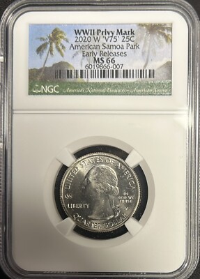 2020 W 'V75' 25¢ American Samoa Park NGC MS 66 ER WWII Privy Mark