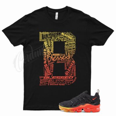 BLESSED T Shirt for N Air VaporMax Plus Fresh Sunset Magma Pickled Pepper