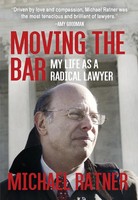Moving The Bar | My Life As A Radical Lawyer | Michael Ratner | Englisch | Buch