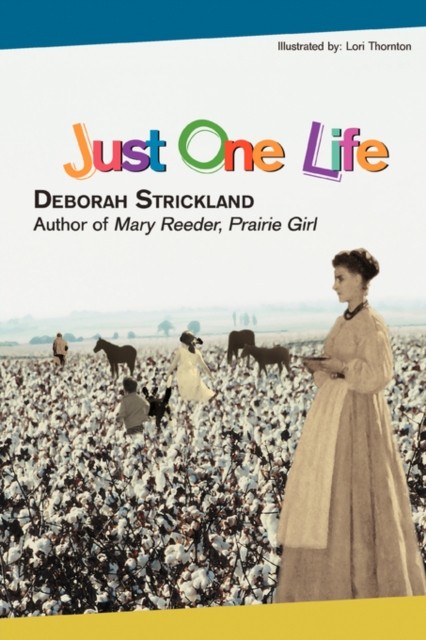 Strickland - Just One Life - New paperback or softback - 38 - X555z