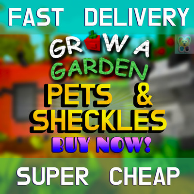 Grow a Garden  PETS  SHECKLES  SEEDS | CHEAP | FAST | RELIABLE 