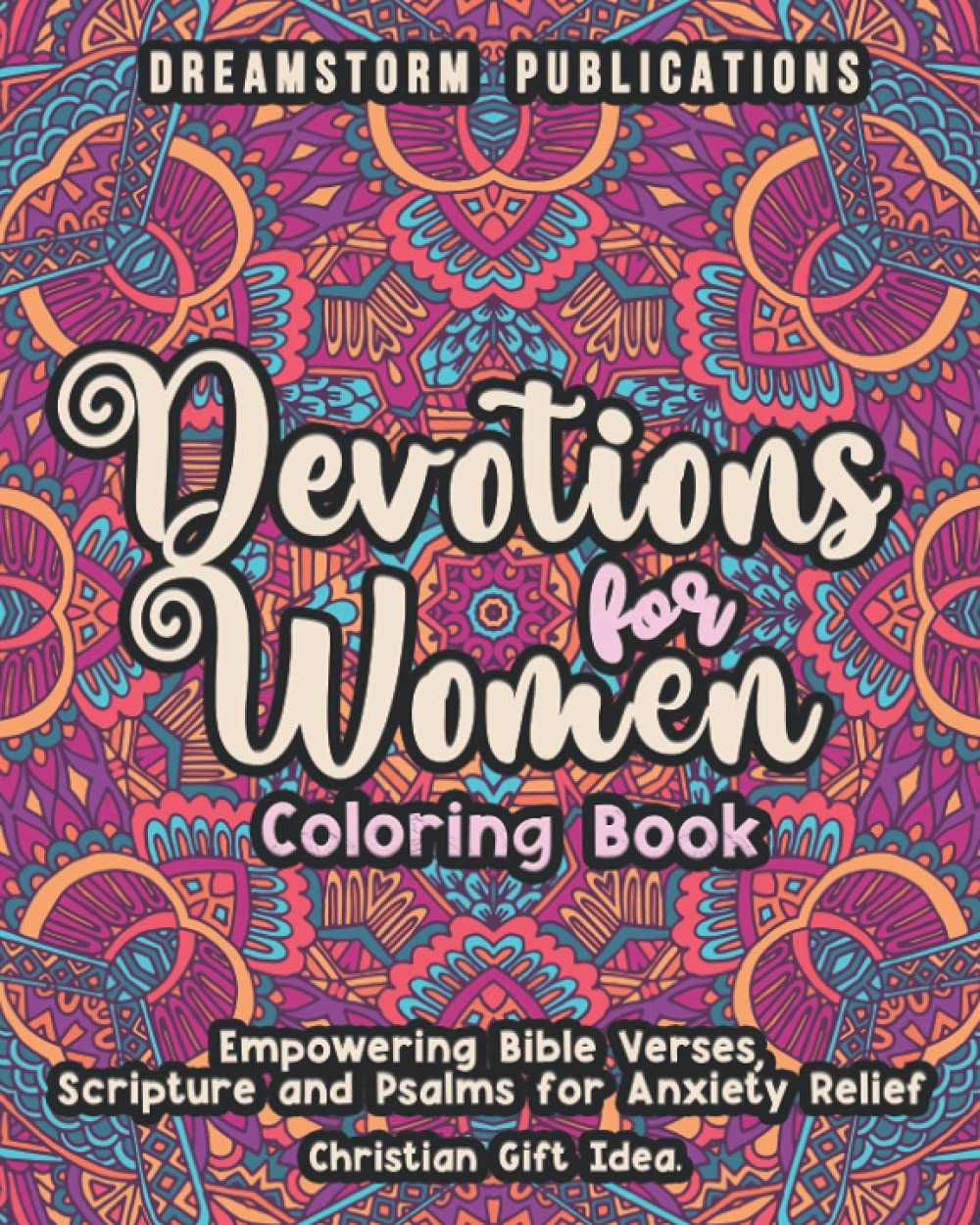 Devotions for Women Coloring Book: Empowering Bible Verses, Scripture and Psalms