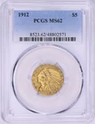 1912 $5 GOLD Indian Head Half Eagle--PCGS MS 62