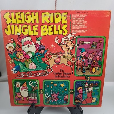 Record Album 33rpm The Caroleer Singers and Orchestra Sleigh Ride Jingles Bells