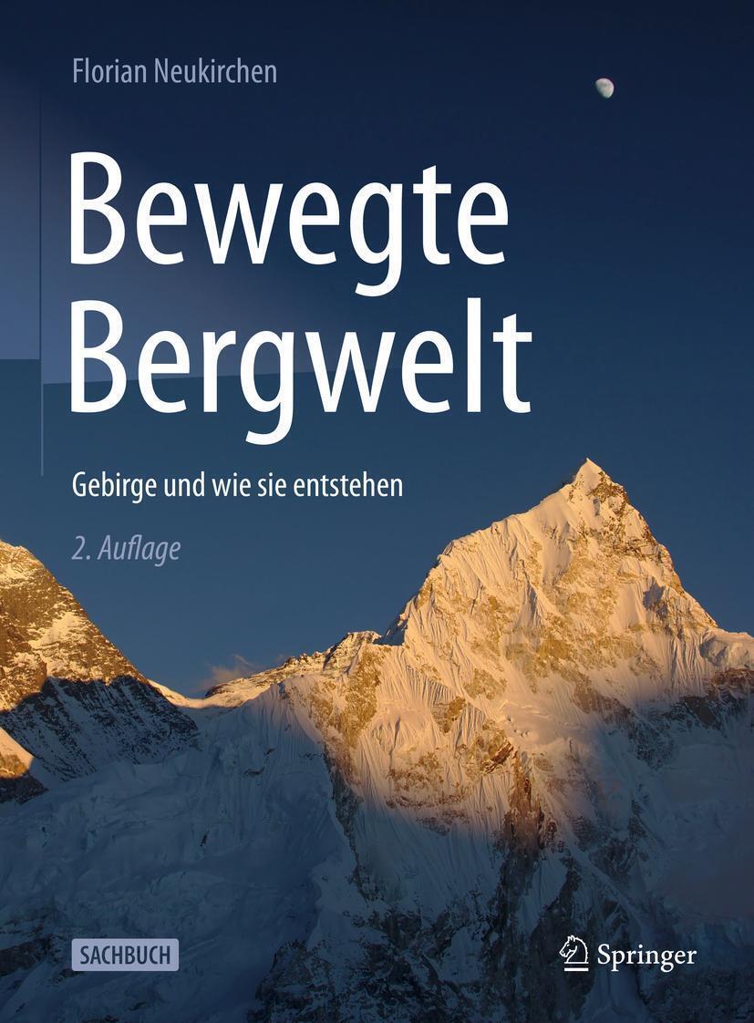 Thumbnail - Bewegte Bergwelt Gebirge Und Wie Sie Entstehen Florian Neukirchen Buch