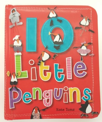 10 Little Penguins Animal Series Fun School Teach Kate Toms Counting Board Book