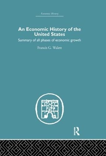 Economic History of the United States - 9781138865303