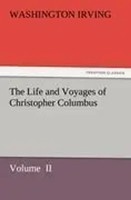 Washington Irving | The Life And Voyages Of Christopher Columbus | Taschenbuch