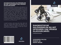 Sudhindra Baliga (U. A.) | Diagnostische Hulpmiddelen Bij Het Opsporen Van...
