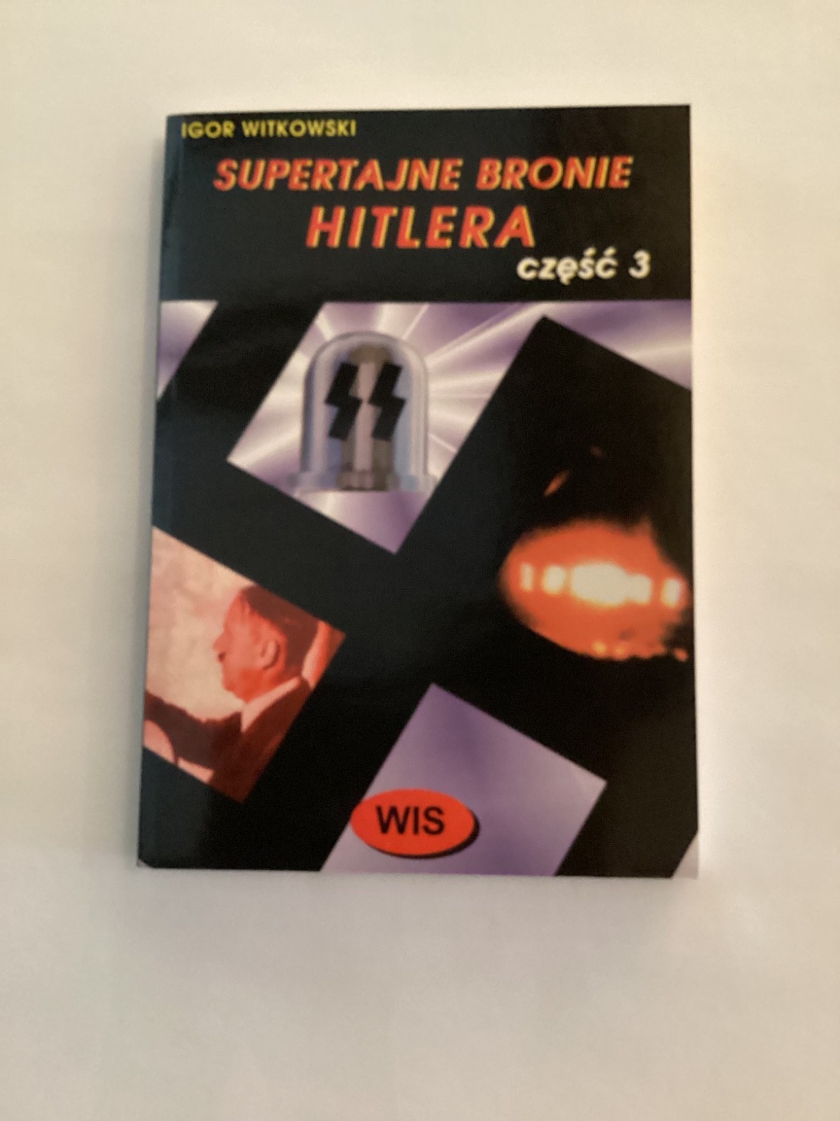 Supertajne Bronie Hitlera, Czesc 3, Igor Witkowski