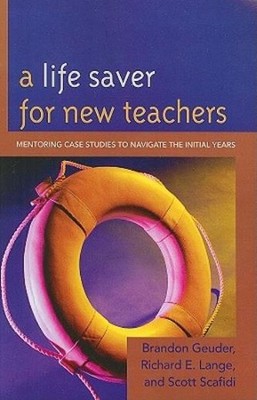 A Life Saver For New Teachers: Mentoring Case Studies To Nav...