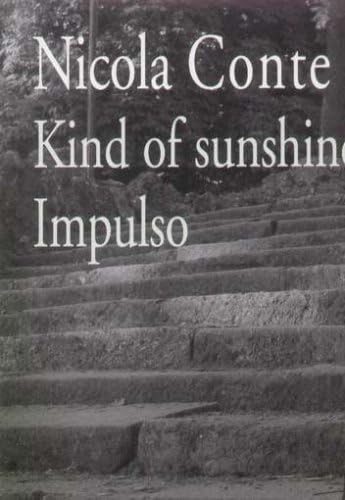 NICOLA CONTE Kind Of Sunshine/Impulso (винил) (ИМПОРТ из Великобритании)