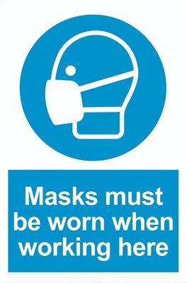 PSA Pflichtschild - Masken müssen beim Arbeiten hier getragen werden - 1,2 mm Hart-PVC
