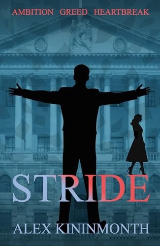 STRIDE: Up and Coming (The Story of John Stride) - Alex Kininmonth