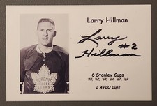 Larry Hillman Auto Signed Toronto Maple Leafs 4 x 6 Photo 6x Cup Winner !