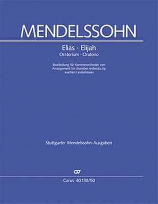 Elias Op. 70 | Chamber Ensemble | Felix Mendelssohn-Barholdy | Deutsch | 2021