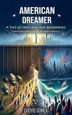 American Dreamer by Choyo Gomex Paperback Book