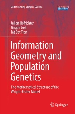 Hofrichter - Information Geometry and Population Genetics   The Mathem - X555z
