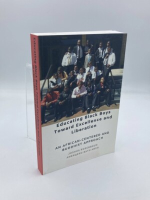 Educating Black Boys Toward Excellence and Liberation An African-Centered and