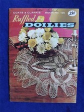 COATS  CLARK'S BOOK 125 RUFFLED DOILIES VINTAGE PATTERN INSTRUCTION BOOKLET