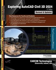 Exploring AutoCAD Civil 3D 2024, 13th Edition